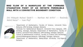 MHD Flow of a Nanofluid at the Forward Stagnation Point of an Infinite Permeable Wall with a Convect [upl. by Bultman]