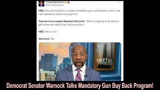 Democrat Senator Warnock Talks Mandatory Gun Buy Back Program [upl. by Loring]