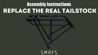 Assembly InstructionsREPLACE THE REAL TAILSTOCK [upl. by Gnort]