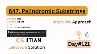 Palindromic Substrings Leetcode Daily Challenge 647 Palindromic Substrings [upl. by Eynttirb129]