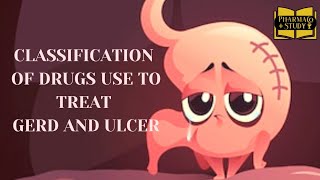 CLASSIFICATION OF DRUGS USE TO TREAT GERD AND ULCERS ANTIULCER DRUGS IN URDUHINDI [upl. by Leeda758]