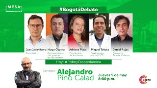 Aumento de casos de robo con escopolamina en la capital  Bogotá Debate  Mesa Capital 🔴 EN VIVO [upl. by Jeritah]