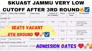 SKUAST JAMMU VERY LOW CUTOFF 🔥☑️ 4TH ROUND 🔥 SEATS VACANT🔥 ❤‍🩹 MUST WATCH😮 [upl. by Dier686]