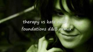 kate nash foundations remix drumampbass therapy [upl. by Braswell]