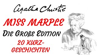 KRIMI Hörbuch  Agatha Christie  MISS MARPLE  DIE GROßE EDITION 2018  20 GESCHICHTEN  TEASER [upl. by Kameko]