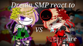 Dream SMP react to Nightmare VS Dream [upl. by Quigley]