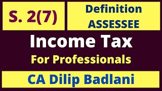 Sec 27  Definition of Assessee Income Tax Act 1961 [upl. by Lotson347]