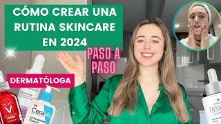 MÉDICO EXPLICA CÓMO CREAR UNA RUTINA DE CUIDADO DE LA PIEL EFECTIVA EN 2024  DERMATÓLGA  SKINCARE [upl. by Adnilasor692]