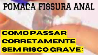 Proctologista ensina c passar pomada manipulação para fissura anal sem risco de vida [upl. by Rice560]