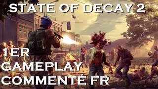 STATE OF DECAY 2  Gameplay Coop 25 minutes commenté en français [upl. by Armstrong]