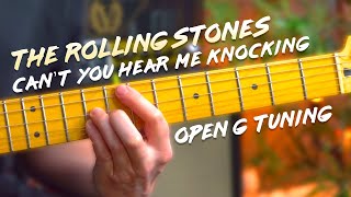 The Rolling Stones  Cant You Hear Me Knocking Guitar Tutorial in Open G Tuning [upl. by Eiruam927]