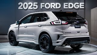 AllNew 2025 Ford Edge  A New Standard in SUVs [upl. by Aihsele]