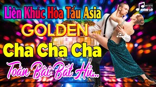 LK Asia Golden Cha Cha Cha Toàn Bài Bất Hủ  Hòa Tấu Cha Cha Cha Santana Hay Nhất Một Thời [upl. by Anirahs]