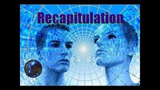 Recapitulation Release your past and reclaim trapped energy [upl. by Acnaib]