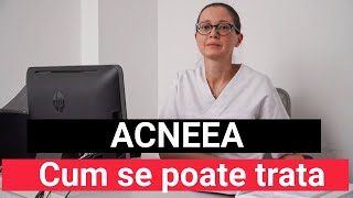 Acneea Cum se poate trata [upl. by Bria]