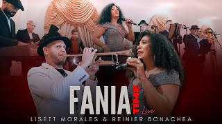 Fania Time Live Lisett Morales amp Reinier Bonachea [upl. by Atila789]