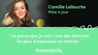 Camille Lellouche quot Je pense que je suis l’une des femmes les plus traqueuses au mondequot [upl. by Sammy734]