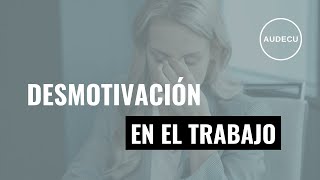 ¿DESMOTIVADO EN EL TRABAJO ¡MIRA ESTE VÍDEO [upl. by Ibbed945]