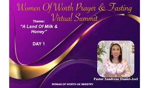 What is A Woman Of Worth  Prayer amp Fasting Summit  Day 1  Pastor Sandrene DanielJoel [upl. by Aztin105]