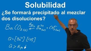 ¿Se formará precipitado al mezclar dos disoluciones Problema de solubilidad [upl. by Gorlin]