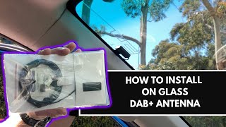 How To Install On Glass DAB Antenna  Kenwood DAB Installation Guide [upl. by Nylrem]