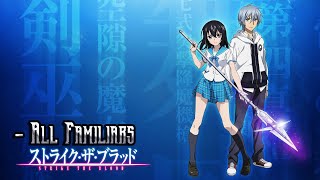 Strike the Blood  All Familiars Akatsuki Kojou [upl. by Akimehs]