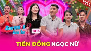 Bạn Muốn Hẹn Hò 1013  Cặp đôi TIÊN ĐỒNG NGỌC NỮ đi hẹn hò khiến MC Ngọc Lan bấn loạn [upl. by Noelle]