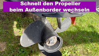 Einfach und schnell den Propeller am Außenborder wechseln [upl. by Aibar]