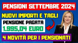 ⚡️PENSIONI SETTEMBRE 2024 NUOVI IMPORTI E TAGLI CONFERMATI ANTICIPO PAGAMENTI E CONGUAGLI [upl. by Liesa]