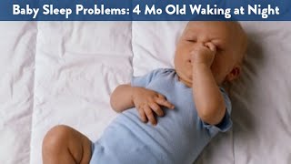 Baby Sleep Problems 4 Month Old Waking at Night  CloudMom [upl. by Croteau111]