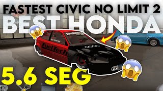 56 seconds CIVIC TUNE 🔥 HONDA CIVIC NO LIMIT 2 😱 FASTEST CIVIC TUNE NO LIMIT 2 🔥 HONDA NO LIMIT 2 [upl. by Allac384]