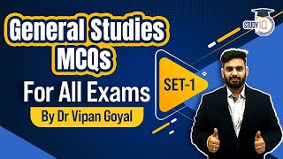 General Studies MCQs for UPSC State PCS SSC CGL Railway by Dr Vipan Goyal  Set 1 l Study IQ [upl. by Ru]