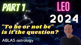 Leo in 2024  Part 1  The slow transits deep impact on the way you deal with personal reality [upl. by Erbas]