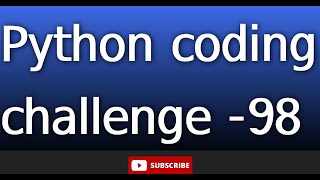 python coding challenge98 [upl. by Syl]