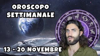 OROSCOPO SETTIMANALE DAL 13 AL 20 NOVEMBRE [upl. by Nash]