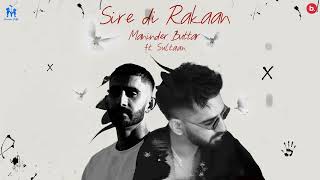 Sire Di Rakaan Official Visualizer  Maninder Buttar ft Sultaan  Panchatantra EP  Punjabi Song [upl. by Eelarac]