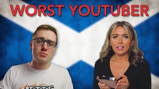 SCOTLANDS WORST YOUTUBER [upl. by Nnaeirrac]