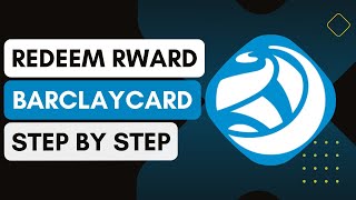 How Do I Redeem Rewards Through The Barclaycard App [upl. by Jerrol]