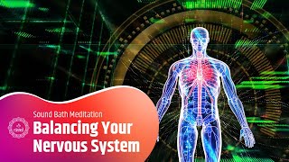 Balancing Your Nervous System  485hz Healing Frequency  Sound Bath Meditation Healing Music [upl. by Bobbye199]