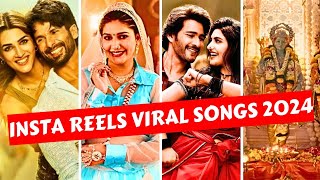 Instagram Reels Viral Trending Songs Of 2024 India PART1  Songs That Are stuck in our heads [upl. by Neelcaj]