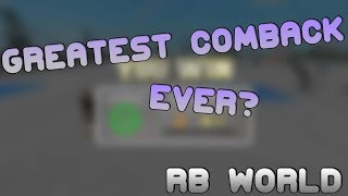 GREATEST COMEBACK EVER RB WORLD 2 [upl. by Alleciram]