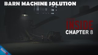 INSIDE  Barn Machine  Puzzle Solution Walkthrough  Chapter 8 [upl. by Ybot]