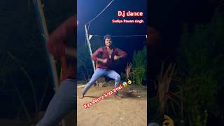 Kya dance hai bhai 🔥 dj dance PawanSinghOfficial009 dance shorts bhojpuri dj Deshidancer [upl. by Alih220]