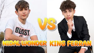 King Ferran The Royalty Family VS Nidal Wonder Stunning Transformation 🌟 2024  From 0 To Now [upl. by Atiniuq155]