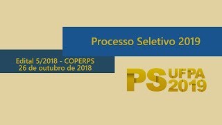 EDITAL Nº 5 EM LIBRAS  PROCESSO SELETIVO UFPA 2019 PS 2019 [upl. by Creamer991]