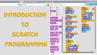 INTRODUCTION TO SCRATCH PROGRAMMING [upl. by Theo]