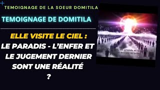 TEMOIGNAGE DE DOMITILA  LE PARADIS  LE JUGEMENT DERNIER ET L’ENFER SONT UNE RÉALITÉ [upl. by Hsakaa]