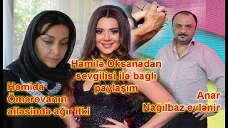 Anar Nağılbaz evlənir Hamilə Oksanadan sevgilisi ilə bağlı paylaşım [upl. by Akived]