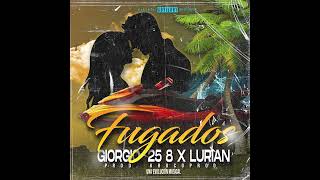 Fugados • Giorgio 25 8 FT Lurian KrocoProd [upl. by Esdras238]