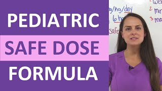 Pediatric Safe Dose Range Calculation  Dosage Calculations Nursing NCLEX Review [upl. by Nishom]